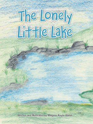 cover image of The Lonely Little Lake